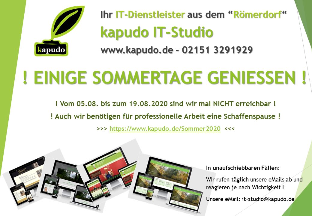 SOMMER 2020 - kapudoIT macht Betriebsferien SOMMER 2020 - kapudoIT macht Betriebsferien